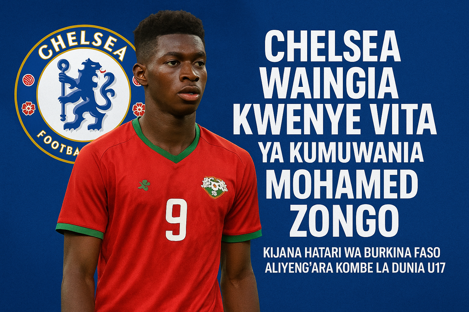 Chelsea Waingia Kwenye Vita ya Kumuwania Mohamed Zongo